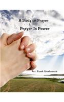 Study on Prayer Prayer is Power