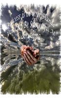 Success Is In Your Hands Be Successful At Anything