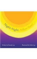 Night-Night, Yellow Sun!
