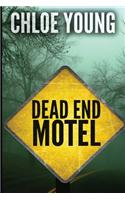 Dead End Motel