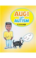 Augi Has Autism: (English)