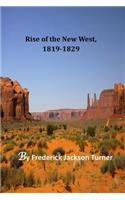 Rise of the New West, 1819-1829