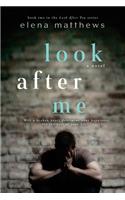 Look After Me: (Look After You)