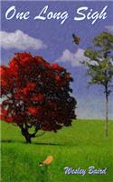 One Long Sigh