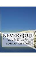 Never Quit