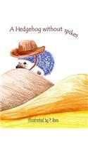 A Hedgehog without spikes