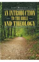 Introduction to the Bible and Theology