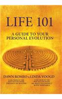 Life 101: A Guide to Your Personal Evolution