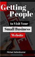 Getting People to Visit Your Small Business Website