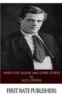 When God Laughs and Other Stories