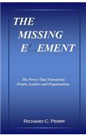 The Missing Element: Introducing Leaders and Organizations to L2 and Level 7 Leadership(r)