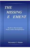 The Missing Element: Introducing Leaders and Organizations to L2 and Level 7 Leadership(r)