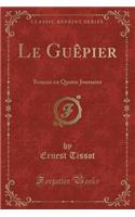 Le Guèpier