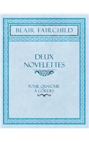 Deux Novelettes - Pour Quatour Ã Cordes