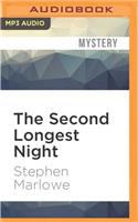 The Second Longest Night