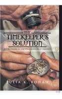 The Timekeeper's Solution: Book Three in the Weaverworld Trilogy(English)