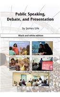 Public Speaking, Debate, and Presentation