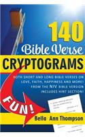 140 Bible Verse Cryptograms: Short and Long Bible Verses on Love, Faith, Happiness and More!: Short and Long Bible Verses on Love, Faith, Happiness and More!