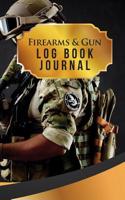 Firearms & Gun Log Book Journal: 50 Pages, 5.5 X 8.5 Vietnam Super Trooper