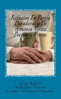 Relacion En Pareja Duraderas y En Armonia Versos Poemas y Prosas