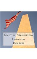 Beautiful Washington: Photography