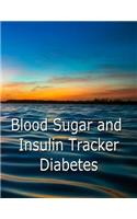 Blood Sugar and Insulin Tracker - Diabetes