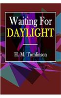 Waiting for Daylight