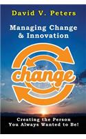 Managing Change & Innovation