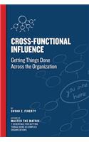 Cross Functional Influence