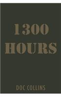 1300 Hours