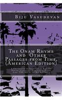 Onam Rhyme and Other Passages from Time, (American Edition)