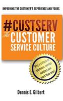 #CustServ The Customer Service Culture