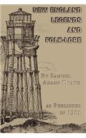 A New England Legends and Folk-lore
