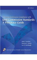 Assuring Continuous Complicance with Joint Commission Standards