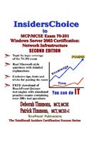 Insiderschoice to MCP/MCSE Exam 70-291 Windows Server 2003 Certification: Managing and Maintaining a Microsoft Windows Server 2003 Environment