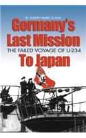 Germany'S Last Mission to Japan