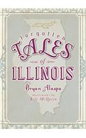 Forgotten Tales of Illinois