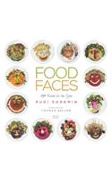 Food Faces: 150 Feasts for the Eyes