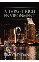 A Target Rich Environment