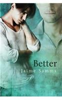 Better