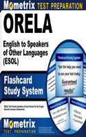 Orela English to Speakers of Other Languages (Esol) Flashcard Study System: Orela Test Practice Questions & Exam Review for the Oregon Educator Licensure Assessments