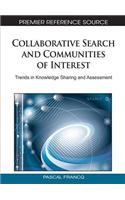 Collaborative Search and Communities of Interest: Trends in Knowledge Sharing and Assessment