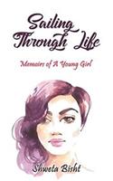 Sailing Through Life: Memoirs of a Young Girl