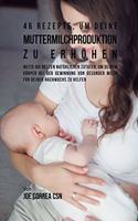 46 Rezepte, um deine Muttermilchproduktion zu erhöhen