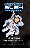 Captain Alex Adventures - Journey to the Moon
