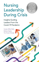 Nursing Leadership During Crisis