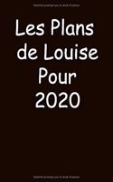 Les Plans de Louise Pour 2020