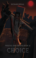 Wolves and Ravens Book 2