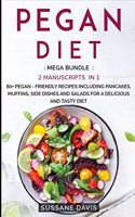 Pegan Diet: MEGA BUNDLE - 2 Manuscripts in 1 - 80+ Pegan - friendly recipes including pancakes, muffins, side dishes and salads for a delicious and tasty diet