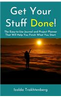 Get Your Stuff Done!